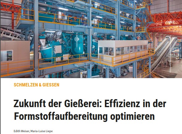 Zukunft der Gießerei: Effizienz in der  Formstoffaufbereitung!
